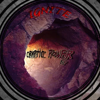 Cryptic Power EP by Ignite