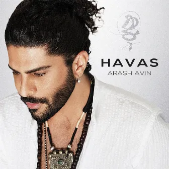 Havas (Live) by Arash Avin