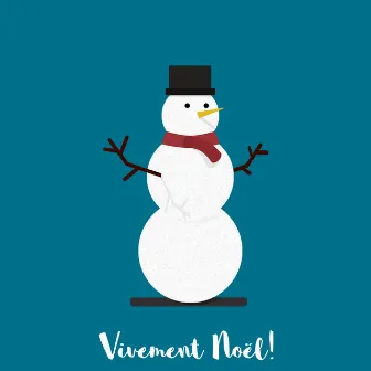 Vivement Noël! by Petit papa Noël