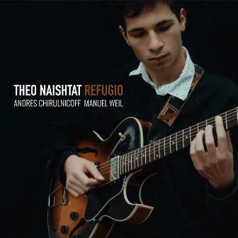 Refugio by Theo Naishtat