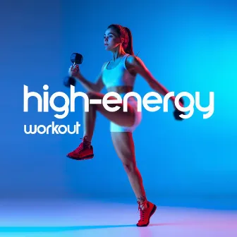 HIGH-ENERGY WORKOUT – Motivation Boost To Get Into Beast Mode (Gym, Home Workout, Training, Running Music) by Workout Remixes