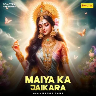 Maiya Ka Jaikara by Manoj Rana