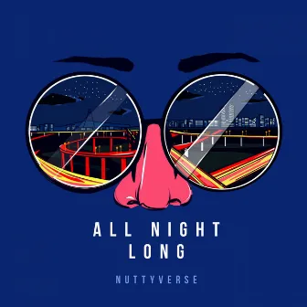 All Night Long by Nuttyverse