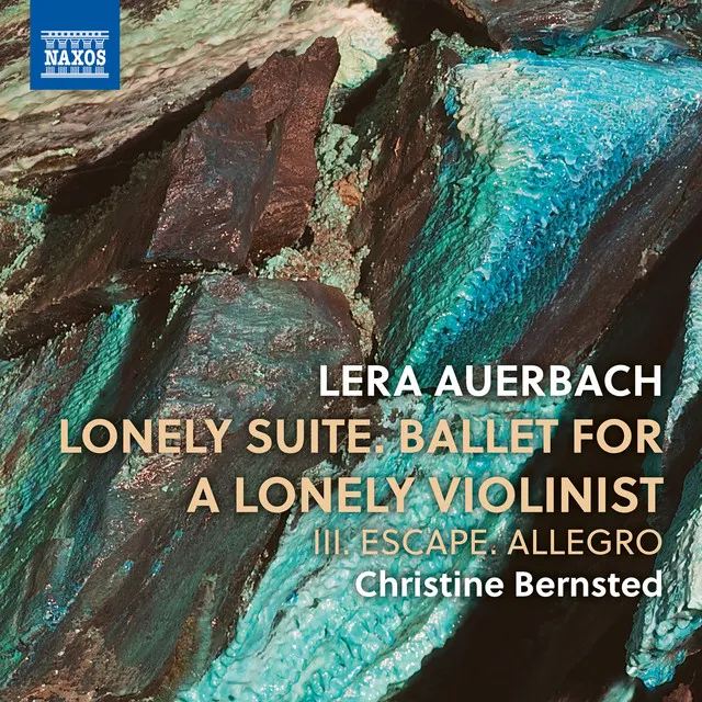 Lonely Suite, Ballet for a Lonely Violinist: III. No Escape, Allegro