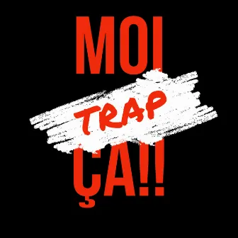 Trap moi ça !! (Instrumental Version) by Dickens_goval75