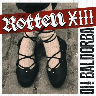 Oi! Baldorba by Rotten XIII