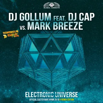 Electronic Universe (Easter Rave Hymn 2k18) [The Remixes] by Mark Breeze