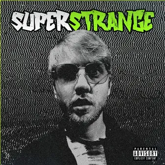 Superstrange by Tully Bandz