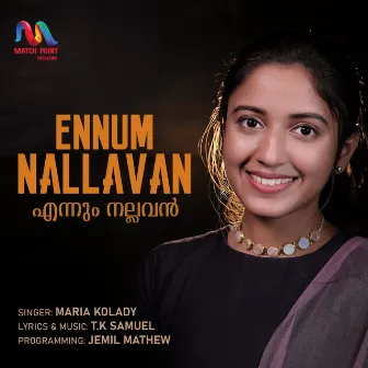 Ennum Nallavan by Maria Kolady