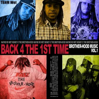 Back 4 the 1st Time by Tbhm Wet