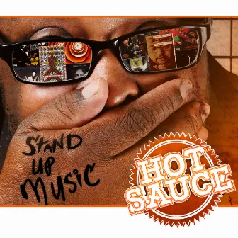 Stand Up Music by Hotsauce