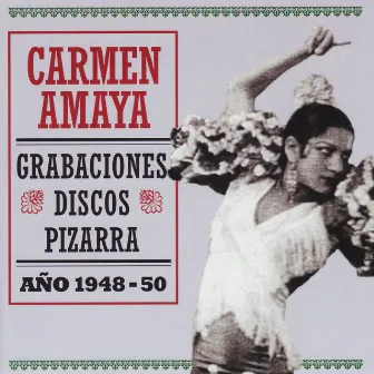 Carmen Amaya, Año 1948-50 by Paco Amaya