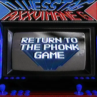 Return to the Phonk Game by DJ WESSTAG