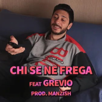 Chi se ne frega by Grevio