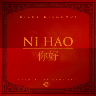 Ni Hao by Richy Diamonds