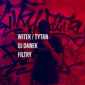 Filtry by Witek/Tytan