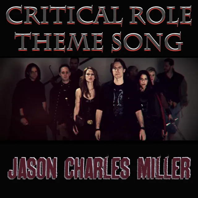 Critical Role Theme Song