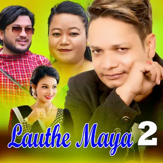 Lauthe Maya 2 by Kulendra Bishwakarma