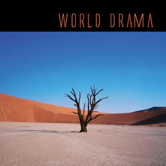 World Drama by Wendell Yuponce