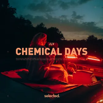 Chemical Days by JLV