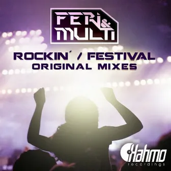 Rockin' / Festival by Feri & Multi