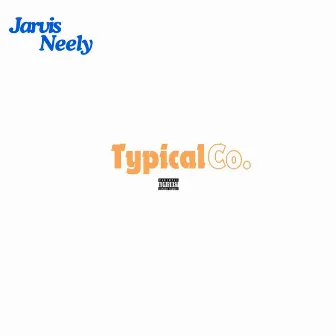 Typical by Jarvis Neely