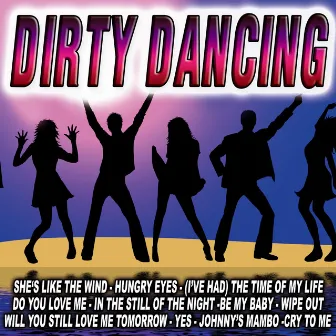 Dirty Dancing by Dirty Dancing Orchestra