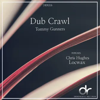 Dub Crawl by Chris Hughes