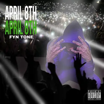 April 8th by Freshtone