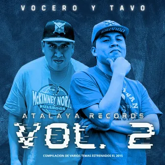 Atalaya Records Vol. 2 by Vocero y Tavo