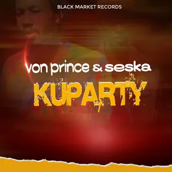 Kuparty by Von Prince