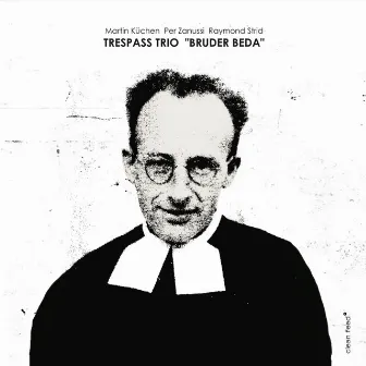 Bruder Beda by Trespass Trio