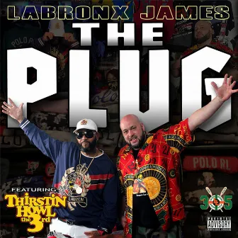 The Plug by LaBronx James