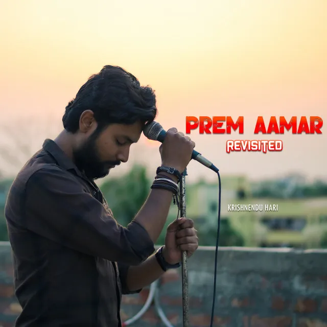 Prem Aamar - Revisited