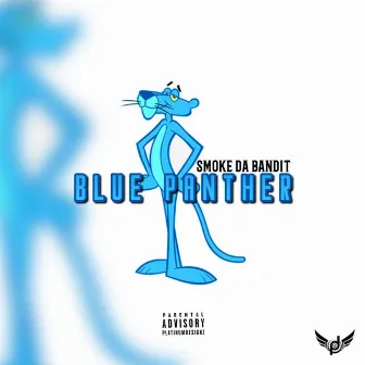 Blue Panther by Smoke Da Bandit