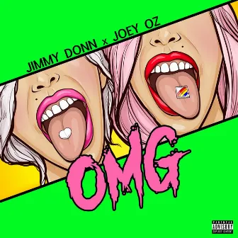 OMG by Joey Oz