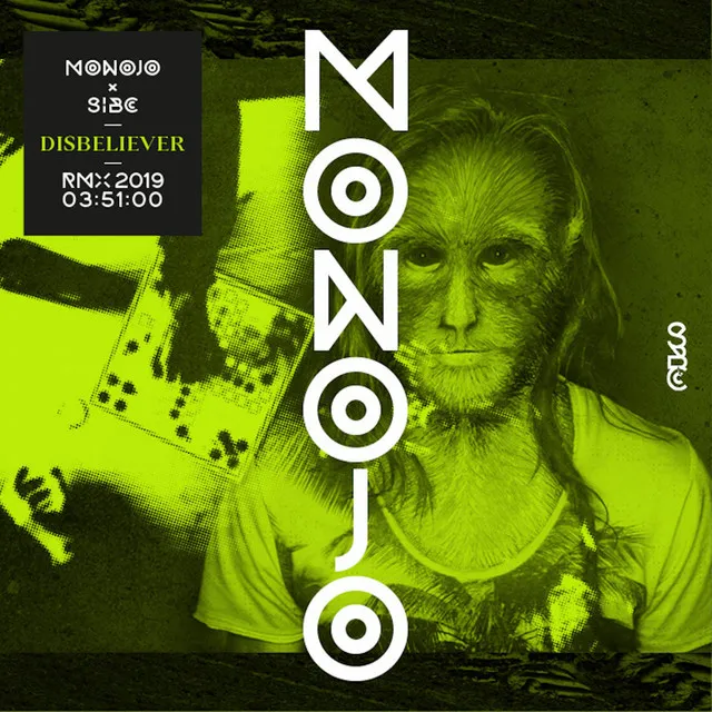 Disbeliever (Monojo Remix)