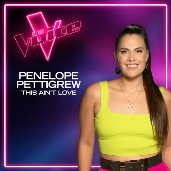 This Ain't Love (The Voice Australia 2021 Performance / Live) by PENELOPE