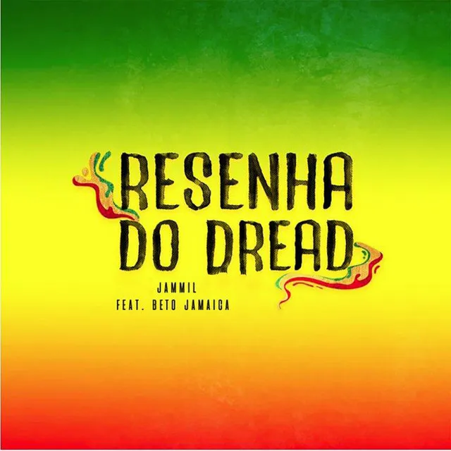 Resenha do Dread (feat. Beto Jamaica)