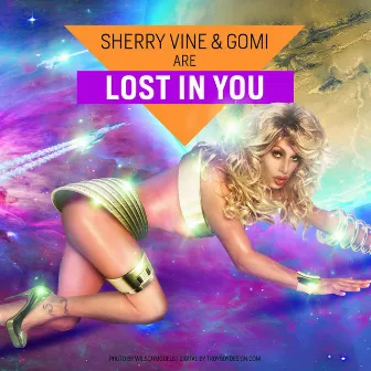 Lost in You by Sherry Vine