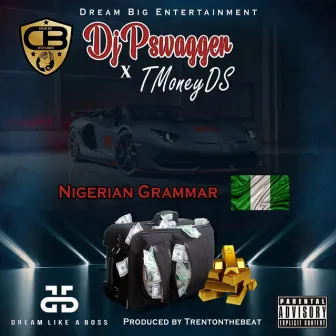 Nigerian Grammar by DJPSWAGGER