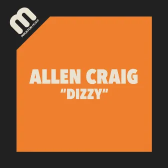 Dizzy by Allen Craig