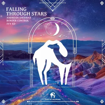 Falling Through Stars by Border Control