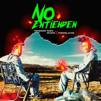 No Entienden by Yordi Palacios