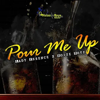 Pour Me Up by Lady Essence