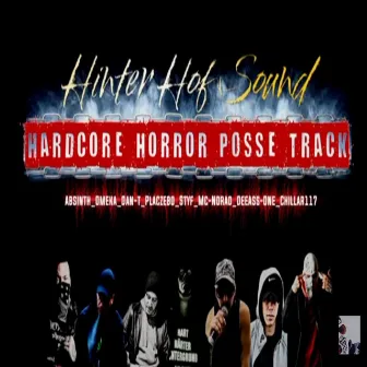 Hardcore Horror Posse by DeeAss One