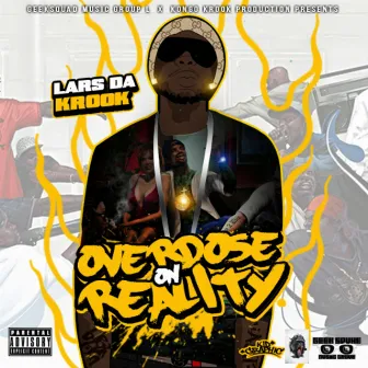 Overdose on Reality by Lars da Krook