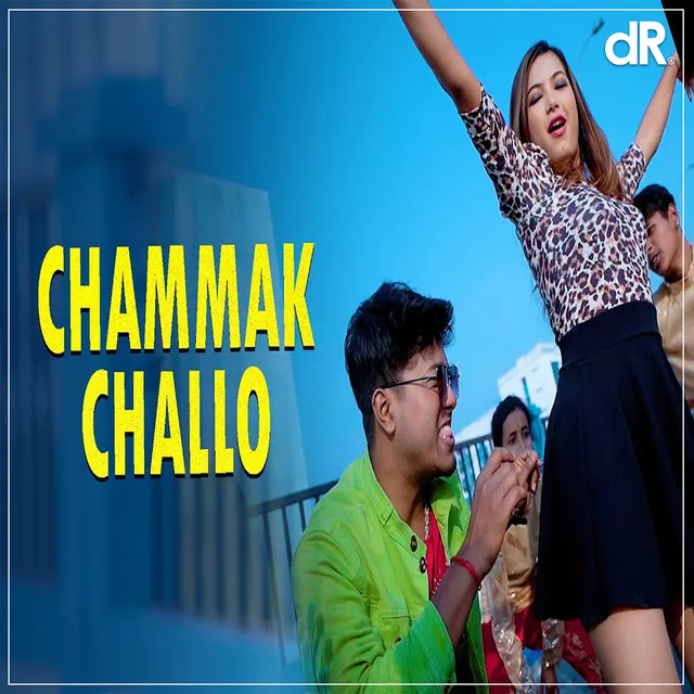 Chammak Challo