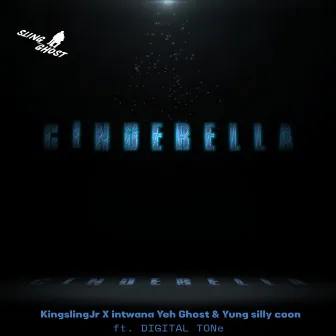 Cinderella by Yung Silly Coon