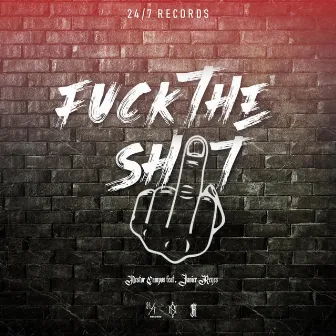 Fuck The Shit by Néstor Campos